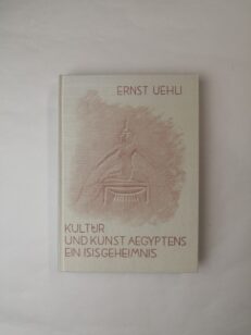 Kultur und Kunst Ägyptens: Ein Isisgeheimnis