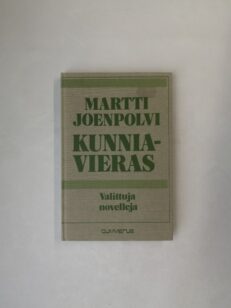 Kunniavieras: Valittuja novelleja