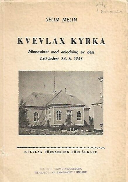 Kvevlax kyrka - Minnesskrift med anledning av dess 250-årsfest