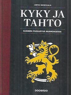 Kyky ja tahto - Suomen puolustus murroksessa