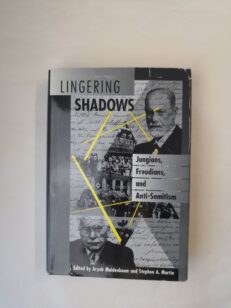 Lingering Shadows: Jungians, Freudians, and Anti-Semitism