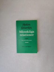 Mänskliga relationer: Den inre problematiken