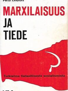 Marxilaisuus ja tiede - Tutkielma tieteellisestä sosialismista