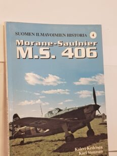 Morane-Saulner M. S. 406 - Suomen ilmavoimien historia 4