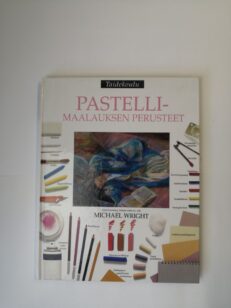 Pastellimaalauksen perusteet