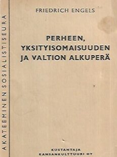 Perheen, yksityisomaisuuden ja valtion alkuperä