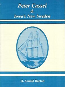 Peter Cassel & Iowa´s New Sweden