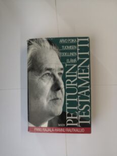 Petturin testamentti – Arvo Poika Tuomisen todellinen elämä