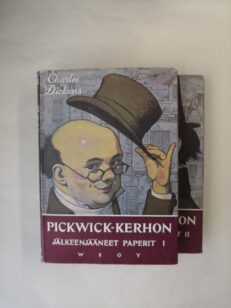 Pickwick-kerhon jälkeenjääneet paperit I-II