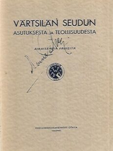 Piirteitä Värtsilän seudun asutuksesta ja teollisuudesta - aikaisempia vaiheita