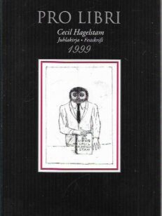 Pro libri: Juhlakirja Cecil Hagelstamin täyttäessä 50 vuotta 15.1.1999