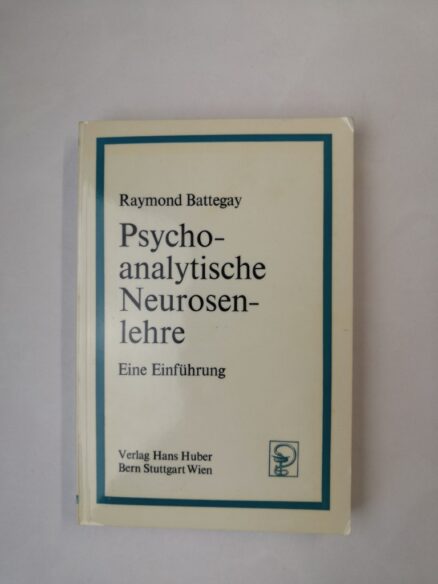 Psychoanalytische Neurosenlehre: Eine Einführung