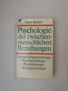 Psychologie der zwischenmenschlichen Beziehungen