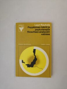 Psyykkinen häiriö ja psykoterapia filosofisen analyysin valossa