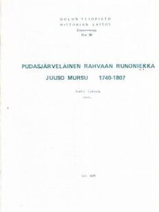 Pudasjärveläinen rahvaan runoniekka Juuso Mursu 1740-1807