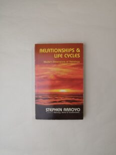 Relationships and Life Cycles: Modern Dimensions of Astrology