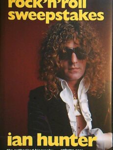 Rock'n'roll sweepstakes - Ian Hunter