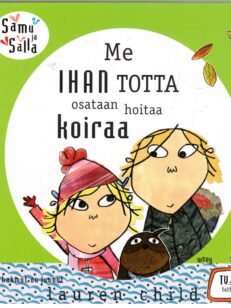 Samu ja Salla - Me ihan totta osataan hoitaa koiraa