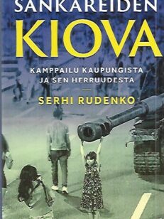 Sankareiden Kiova - Kamppailu kaupungista ja sen herruudesta