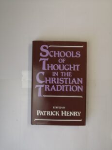 Schools of Thought in the Christian Tradition