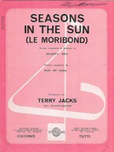 Seasons in the Sun (Le Moribond)