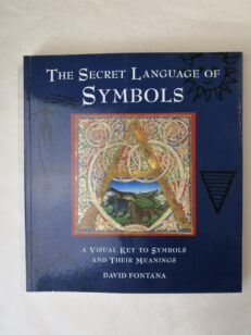 Secret Language of Symbols: A Visual Key to Symbols and Their Meanings