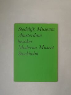 Stedelijk Museum Amsterdam besöker - Moderna Museet Stockholm