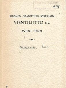 Suomen Graniittijalostajain Vientiliitto r.y. 1934-1944