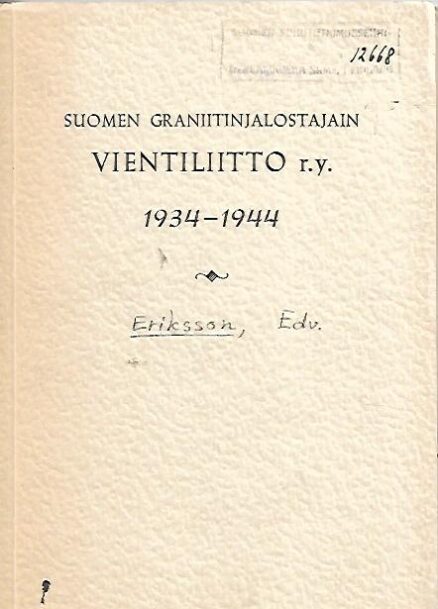 Suomen Graniittijalostajain Vientiliitto r.y. 1934-1944