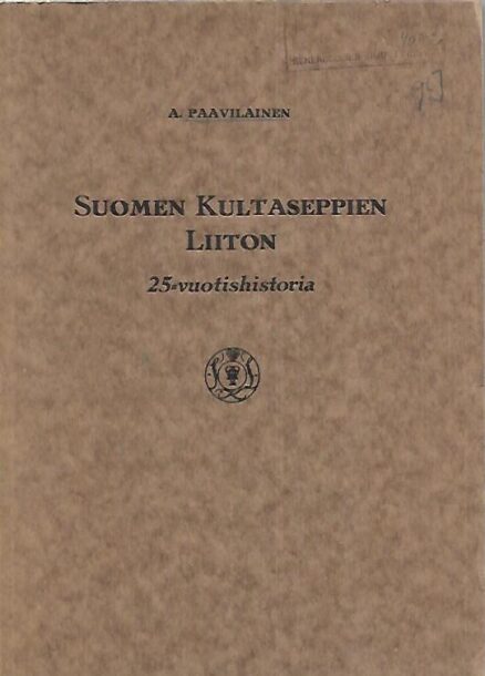 Suomen Kultaseppien Liiton 25-vuotishistoria