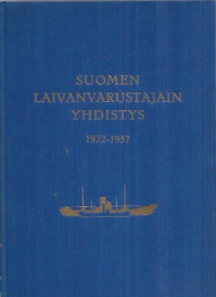 Suomen Laivanvarustajain Yhdistys 1932-1957