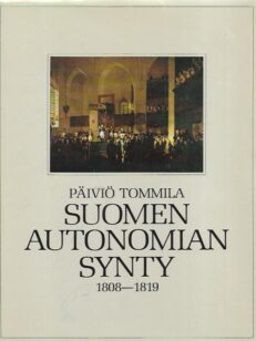 Suomen autonomian synty 1808-1819