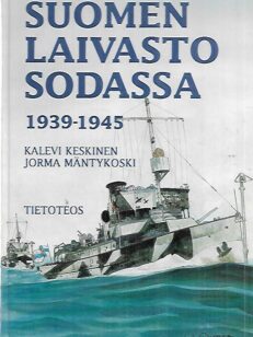 Suomen laivasto sodassa 1939-1945 - The Finnish Navy at War in 1939-1945