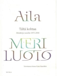 Tältä kohtaa - Päiväkirja vuosilta 1975-2004