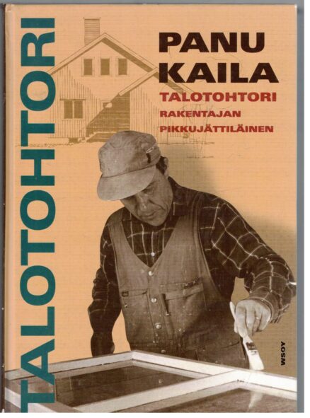 Talotohtori - Rakentajan pikkujättiläinen