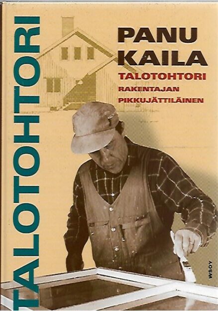 Talotohtori - Rakentajan pikkujättiläinen