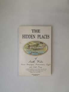 The Hidden Places of South Wales