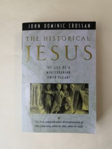 The Historical Jesus: The Life of a Mediterranean Jewish Peasant