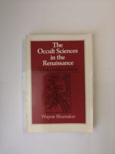 The Occult Sciences in the Renaissance: A Study in Intellectual Patterns