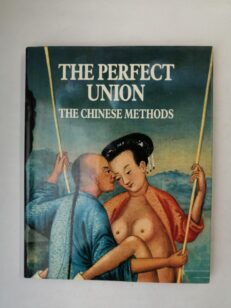 The Perfect Union: The Chinese Methods