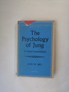 The Psychology of Jung: A Critical Interpretation