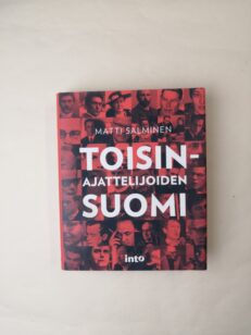 Toisinajattelijoiden Suomi - Tarinoita yhden totuuden maasta