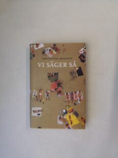 Vi säger så