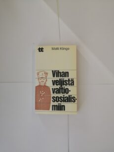 Vihan veljistä kansallissosialismiin: Yhteiskunnallisia ja kansallisia näkemyksiä 1910- ja 1920- luvuilta