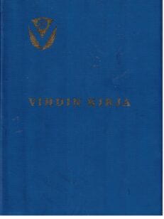 Vihdin kirja - Kuvauksia Vihdistä kautta aikojen (Onni Hallan omiste)