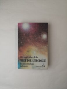 Wege der Astrologie: Schulen und Methoden im Vergleich