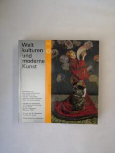 Weltkulturen und moderne Kunst