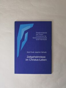 Zeitgeheimnisse im Christus-Leben