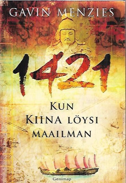 1421 - Kun Kiina löysi maailman