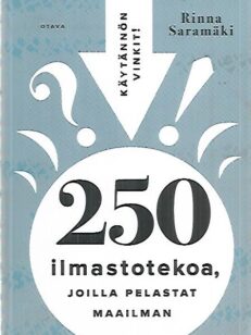 250 ilmastotekoa, joilla pelastat maailman